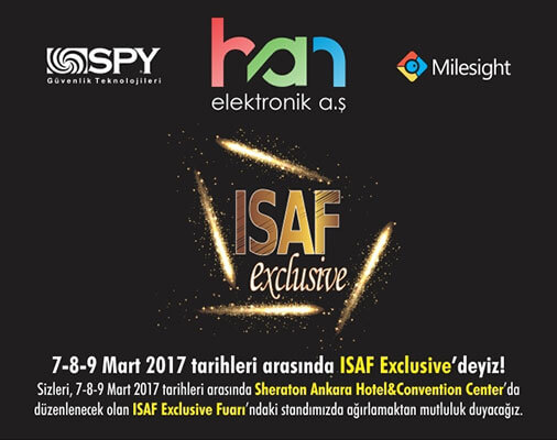 7-8-9 Mart 2017 ISAF Exclusive’deyiz